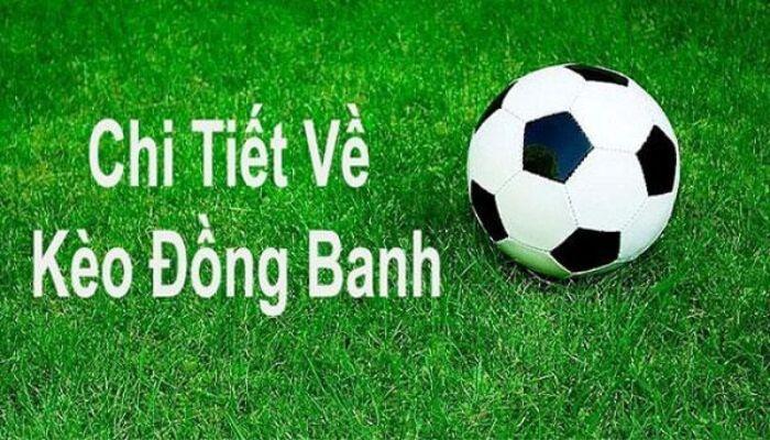  Kèo đồng banh